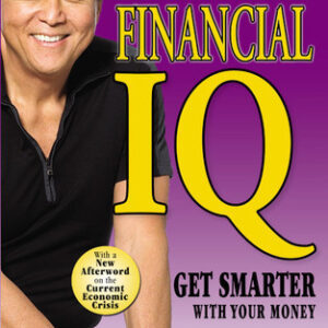 Robert Kiyosaki - Increase Your Financial IQ