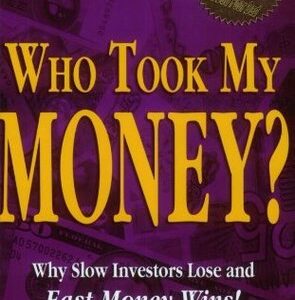 Robert Kiyosaki - Who Took My Money