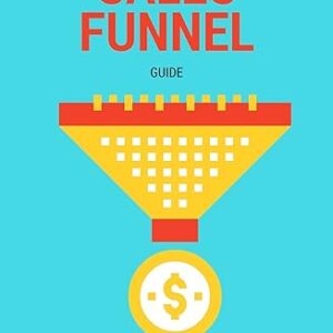 Creating a Sales Funnel