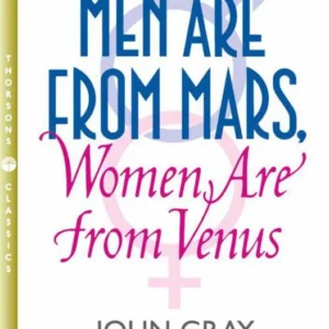 John Gray - Men Are From Mars Women Are From Venus
