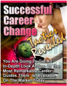 Successful Career Change Tactics Revealed