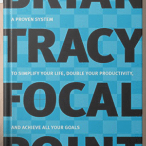 Brian Tracy - Focal Point