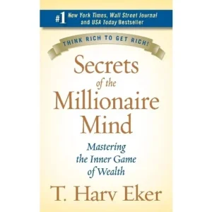 Secrets Of The Millionaire Mind