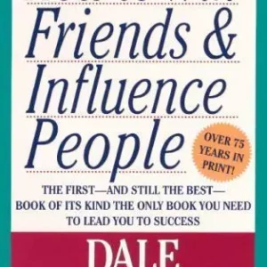 Dale Carnegie - Influence People