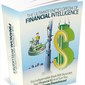 The Ultimate Encyclopedia Of Financial Intelligence